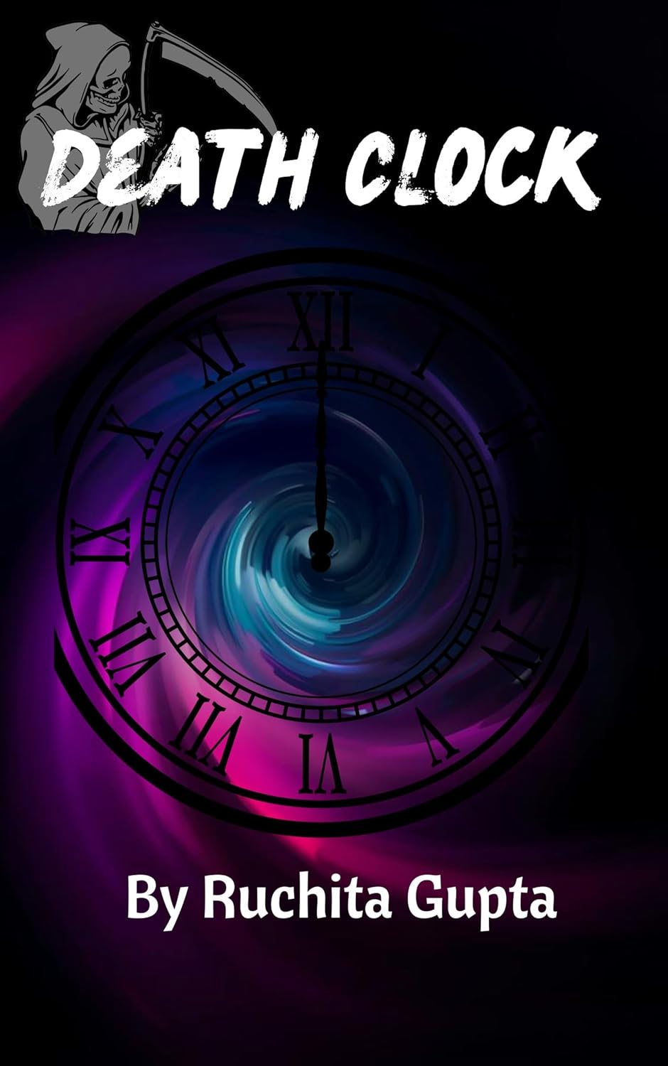 Death Clock by Ruchita Gupta | Motivated Savages