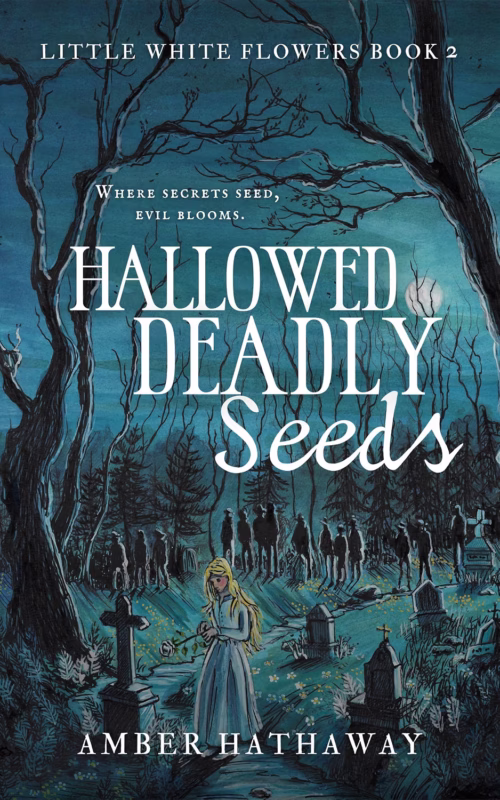 Hallowed Deadly Seeds